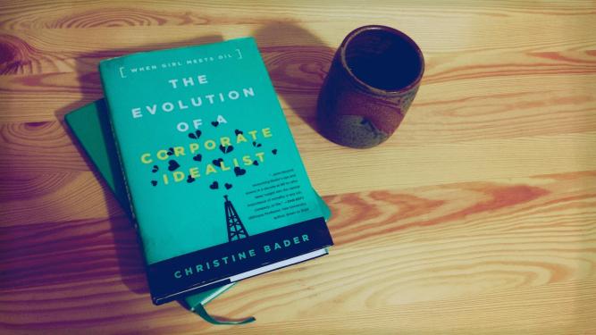 Corporate Idealist; Christine Bader; Book Review